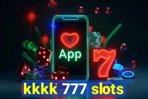 kkkk 777 slots